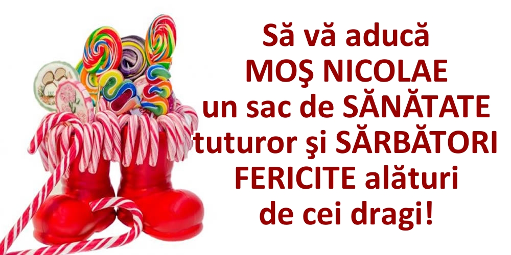 Felicitari aniversare De Sfantul Nicolae - Să vă aducă Moş Nicolae un sac de sănătate!
