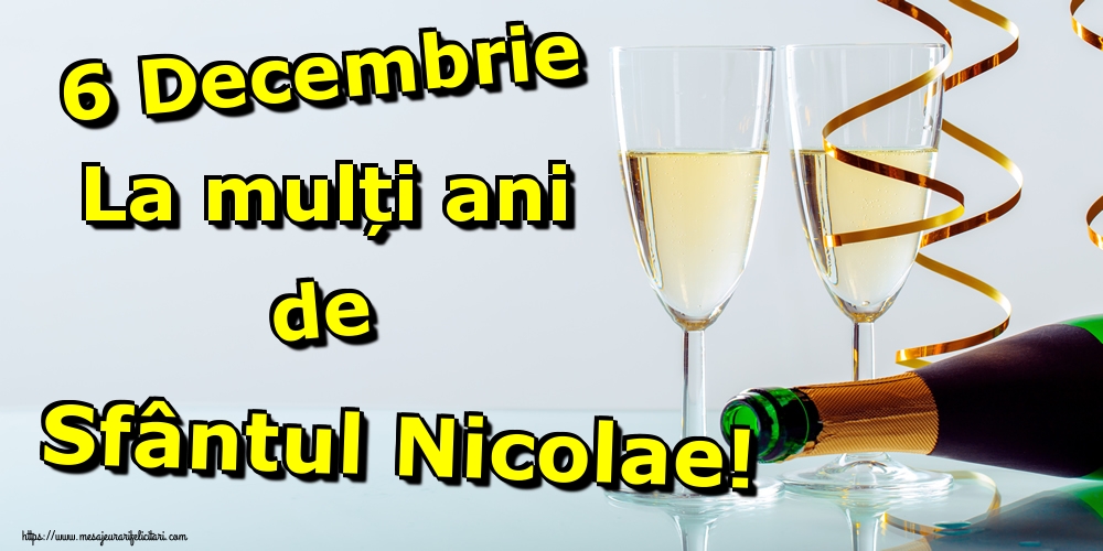 Felicitari aniversare De Sfantul Nicolae - 6 Decembrie La mulți ani de Sfântul Nicolae!