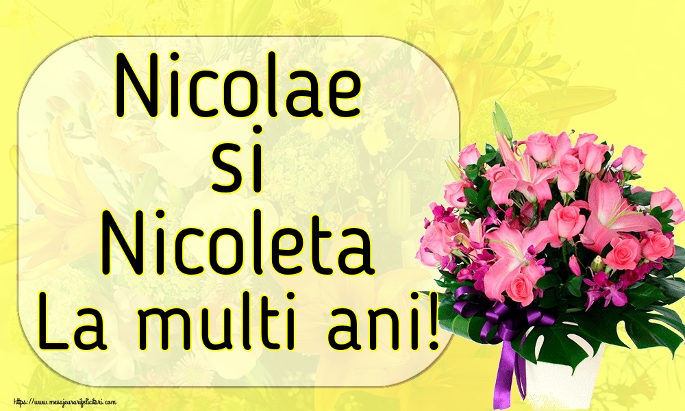 Felicitari aniversare De Sfantul Nicolae - Nicolae si Nicoleta La multi ani!