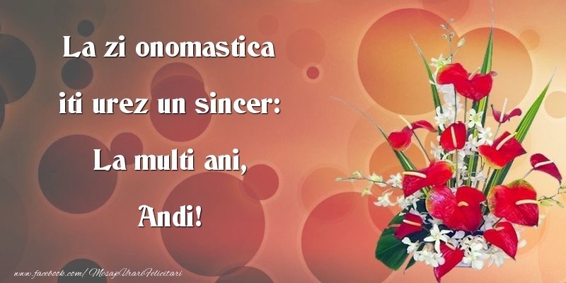 Felicitari aniversare De Sfantul Andrei - La zi onomastica iti urez un sincer: La multi ani, Andi