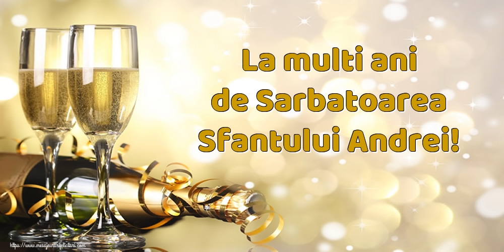 Felicitari aniversare De Sfantul Andrei - La multi ani de Sarbatoarea Sfantului Andrei!