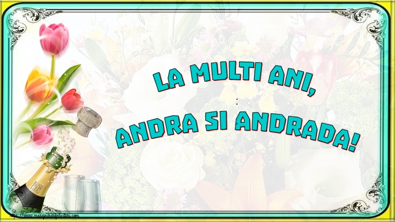 Felicitari aniversare De Sfantul Andrei - La multi ani, Andra si Andrada!
