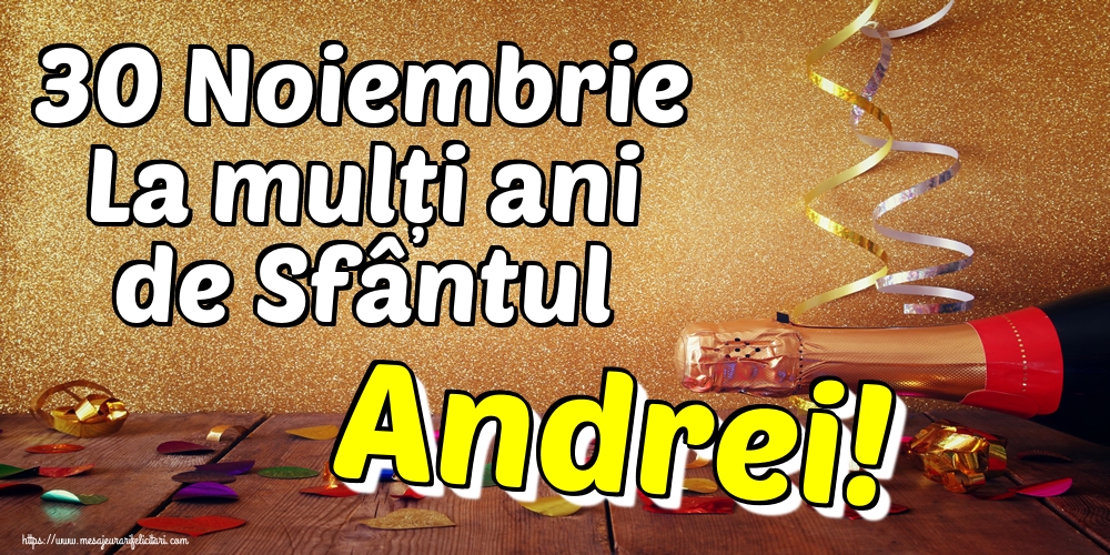 Felicitari aniversare De Sfantul Andrei - 30 Noiembrie La mulți ani de Sfântul Andrei!