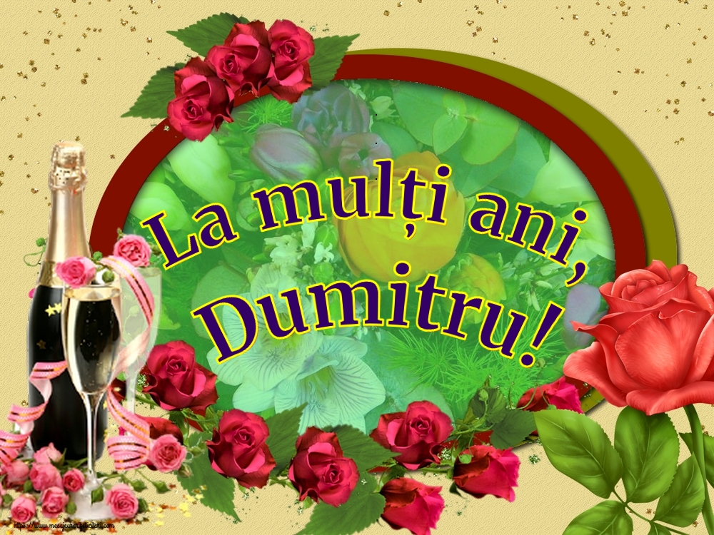 Felicitari aniversare De Sfantul Dumitru - La mulți ani, Dumitru!