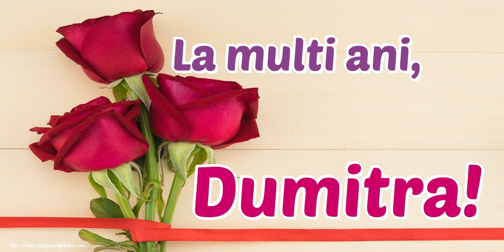 Felicitari aniversare De Sfantul Dumitru - La multi ani, Dumitra!