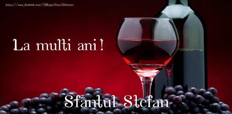 Felicitari aniversare De Sfantul Stefan - La multi ani! Sfantul Stefan
