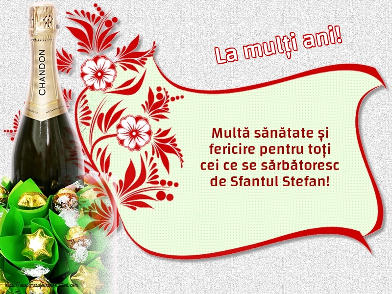 Felicitari aniversare De Sfantul Stefan - La mulți ani!