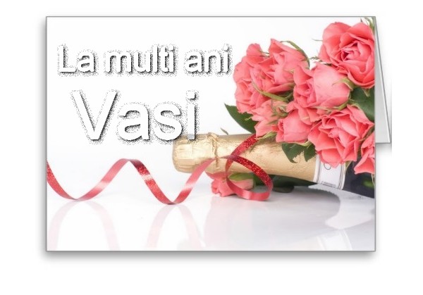 Felicitari aniversare De Sfantul Vasile - La multi ani Vasi