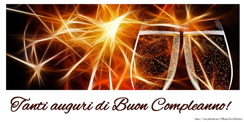 Felicitari Aniversare in limba Italiana - Tanti auguri di Buon Compleanno!