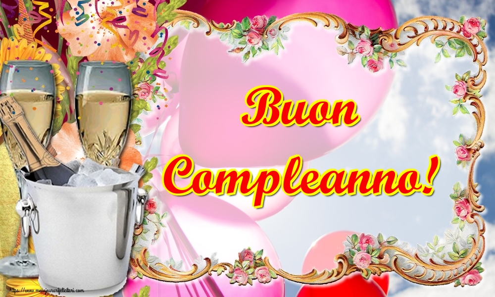 Felicitari Aniversare in limba Italiana - Buon Compleanno!