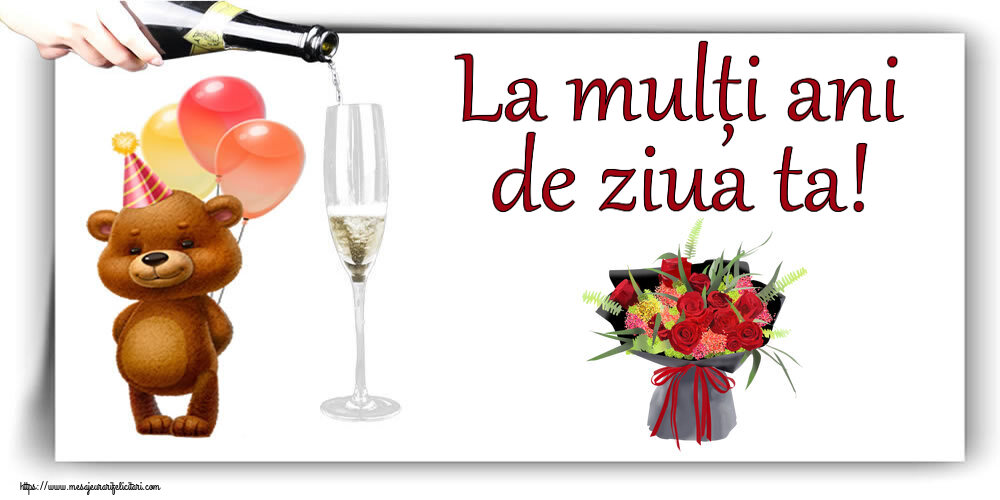 Felicitari aniversare De Zi De Nastere - La mulți ani de ziua ta! ~ aranjament floral cu trandafiri