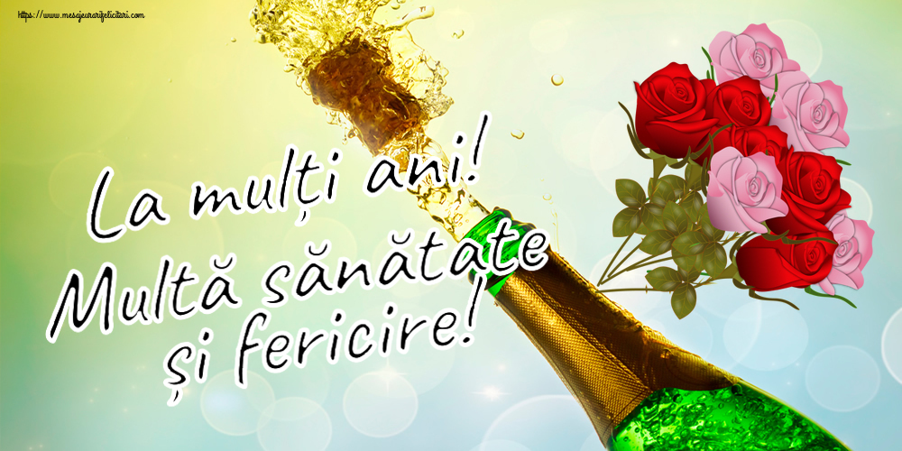 Felicitari aniversare De Zi De Nastere - La mulți ani! Multă sănătate și fericire! ~ nouă trandafiri