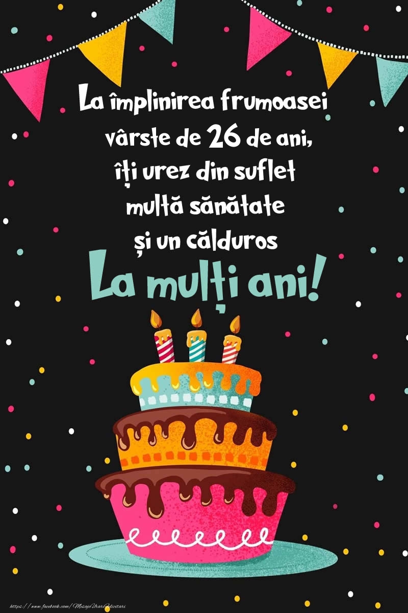 26 ani de ani - La mulți ani! - imagine cu tort si confeti