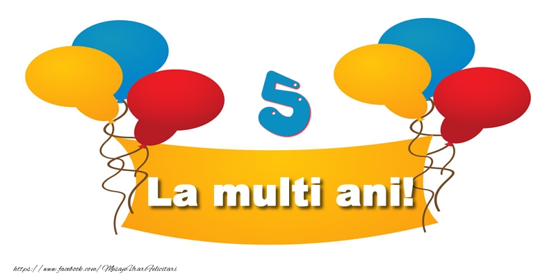 5 ani La multi ani!