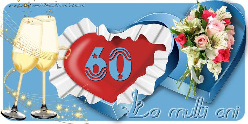 60 ani La multi ani!