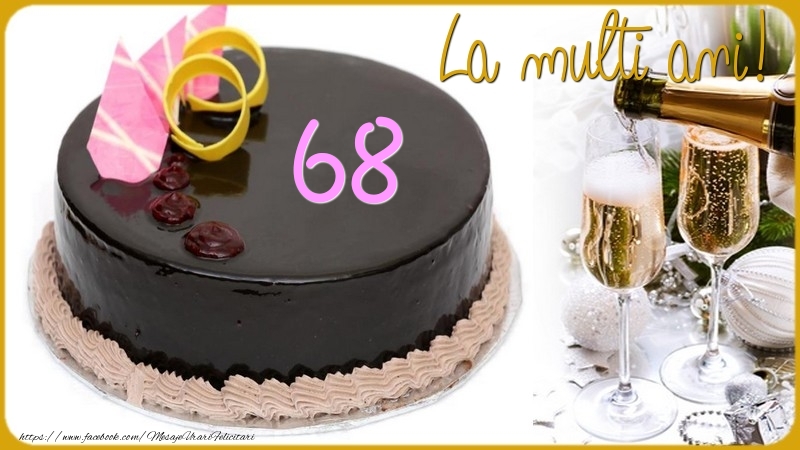 68 ani La multi ani!