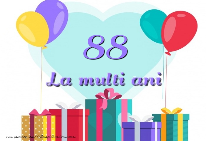 88 ani